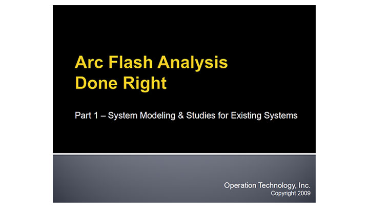 Arc Flash Analysis Done Right