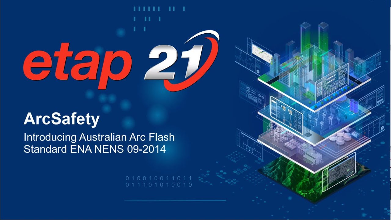 ETAP ArcSafety – AC Arc Flash Calculator based on Australian Standard ENA NENS 09-2014